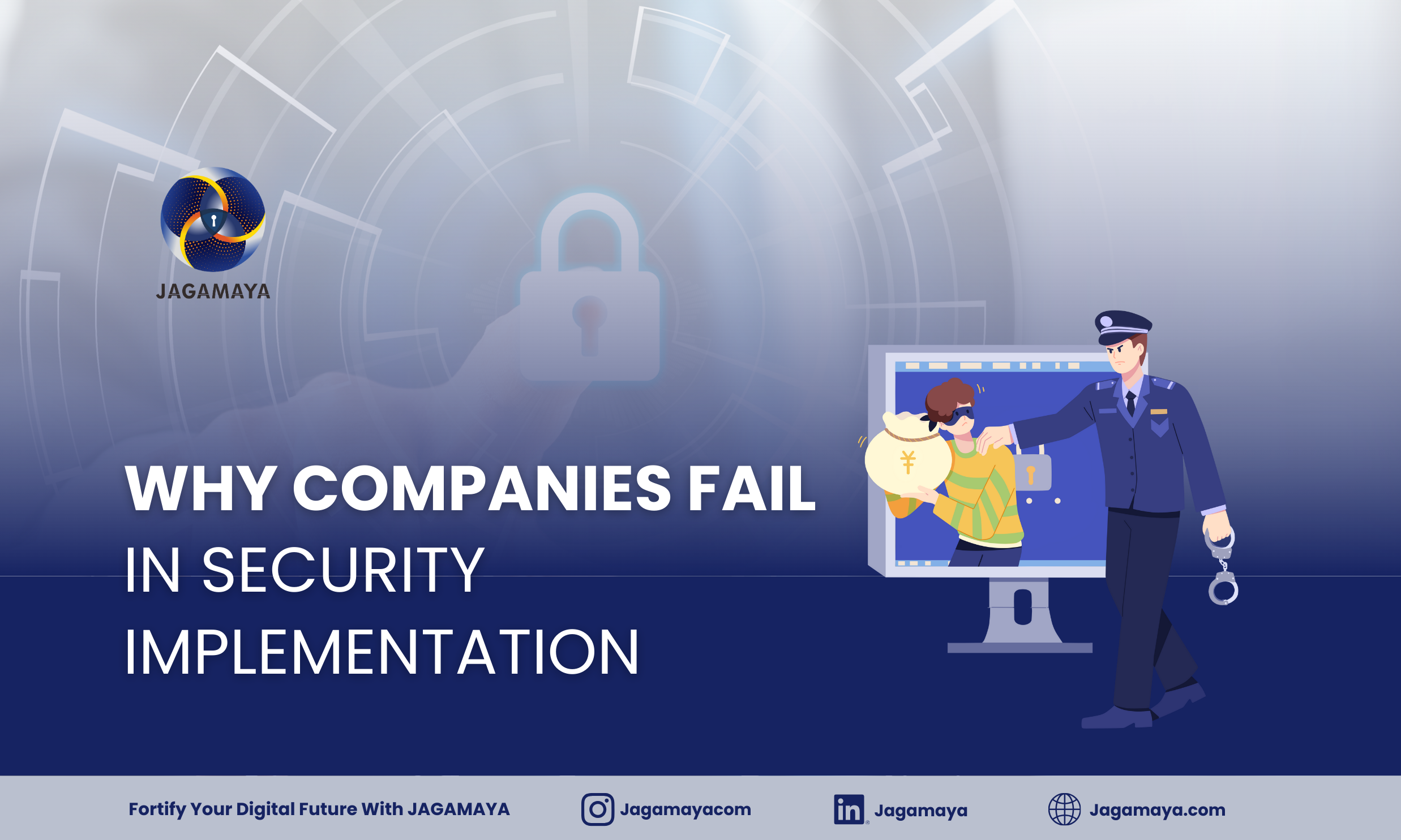 Why Companies Fail in Security Implementation