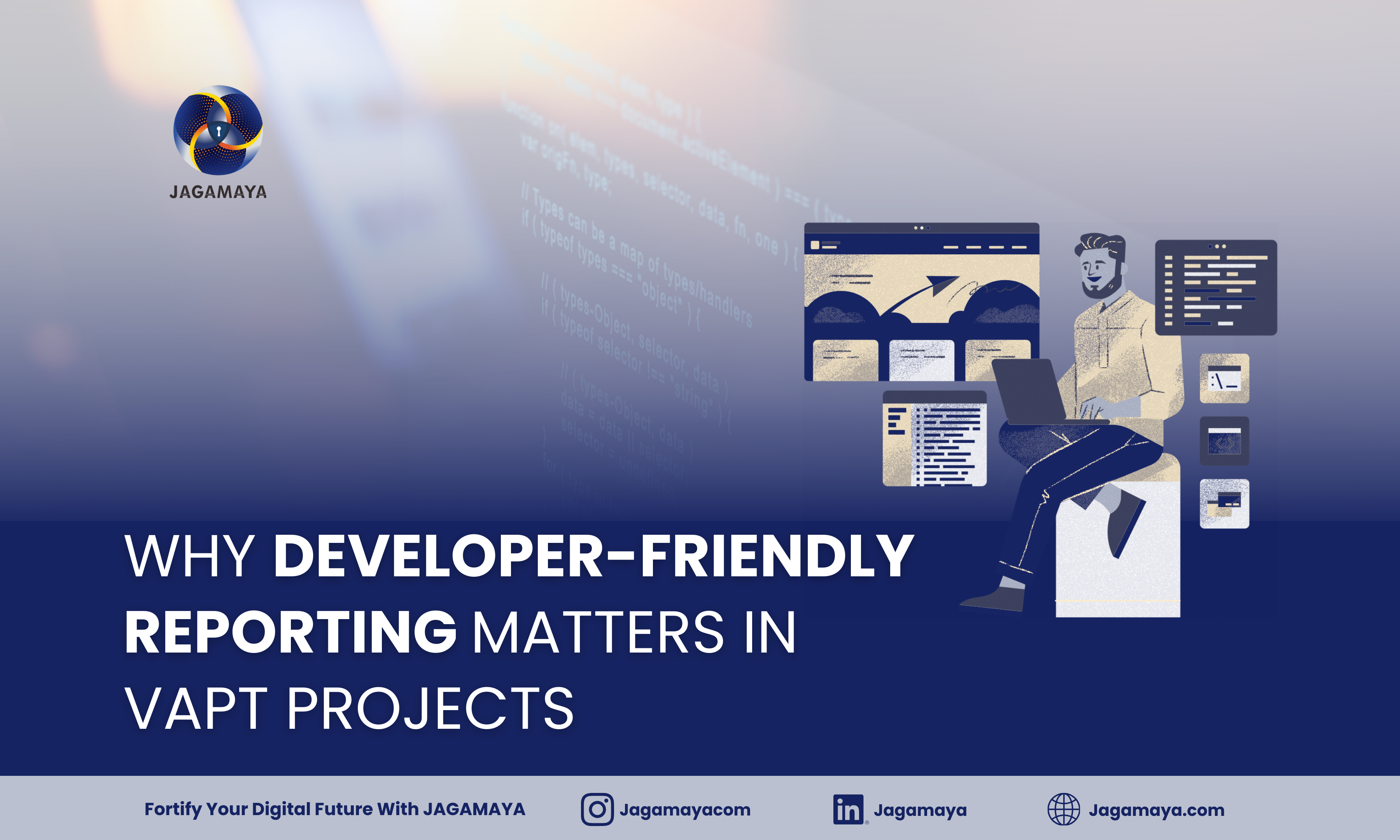 Why Developer-Friendly Reporting Matters in VAPT Projects