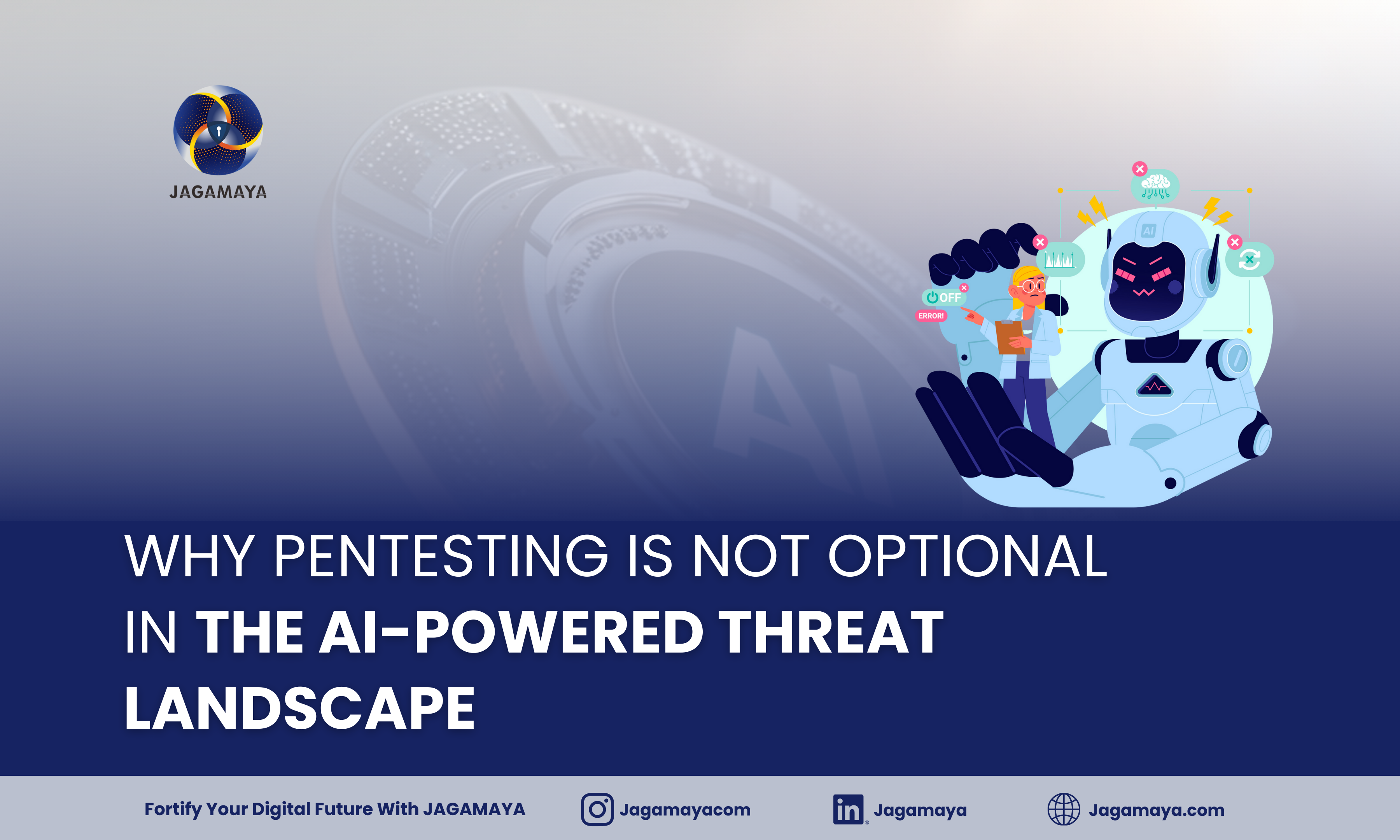Why Pentesting Is Not Optional in the AI-Powered Threat Landscape